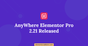 Anywhere Elementor Pro 2.21