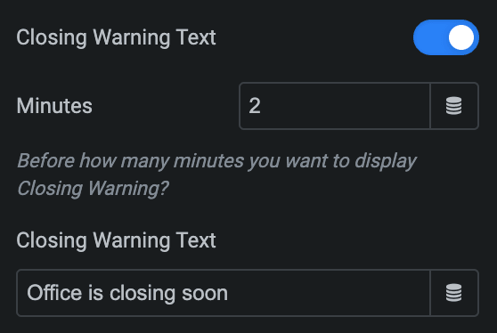 Business Hours: Indicator Closing Warning Text Settings