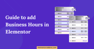 Adding Business Hours in Elementor